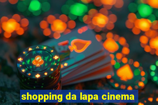 shopping da lapa cinema